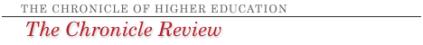 The Chronicle of Higher Education