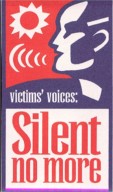 Victims' Voices: Silent No More