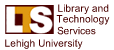 Lehigh University Library and Technology Services